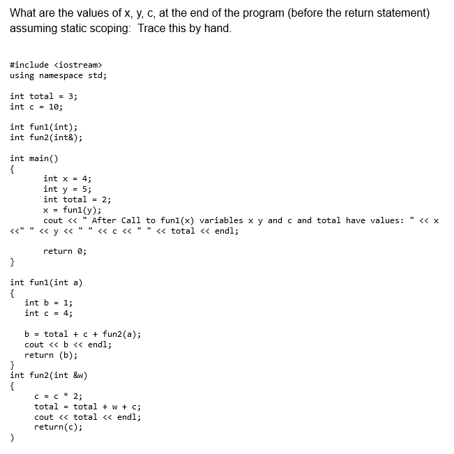 What are the values of x , y , c , at the end of