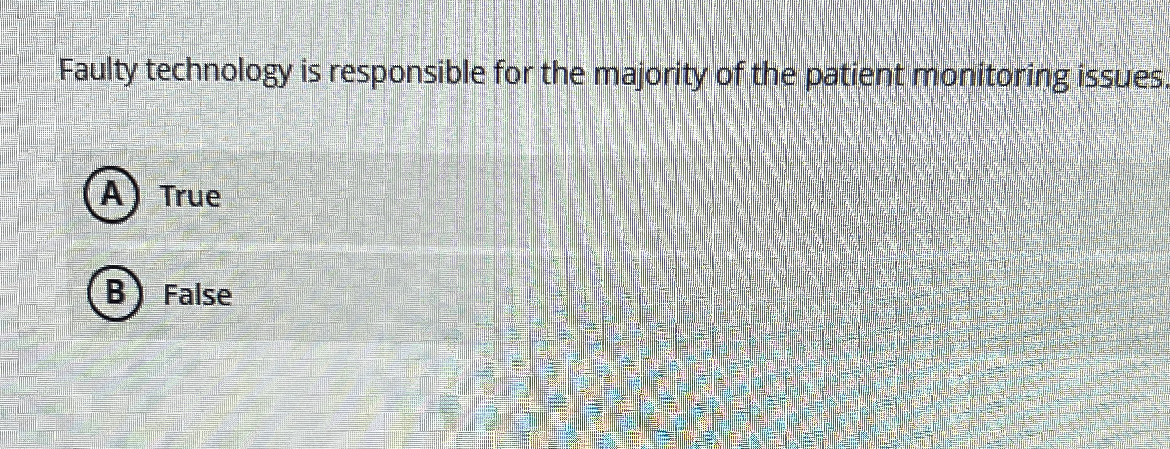 Faulty technology is responsible for the majority