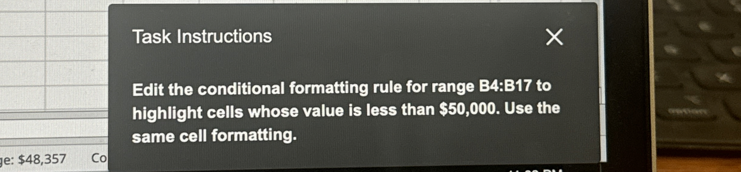 Task Instructions Edit the condifional formatting