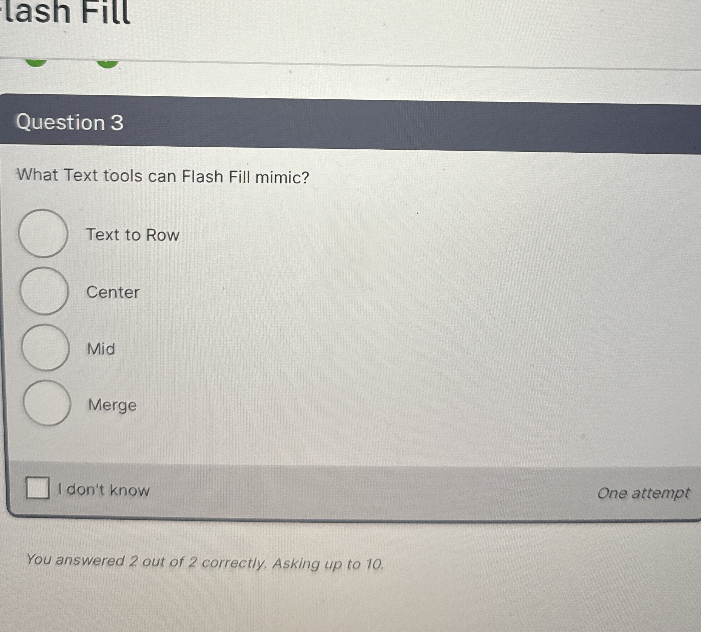 Question 3 What Text tools can Flash Fill mimic?