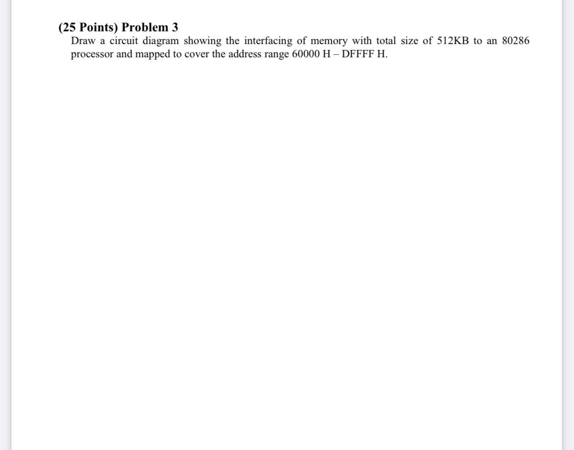 ( 2 5 Points ) Problem 3 Draw a circuit diagram