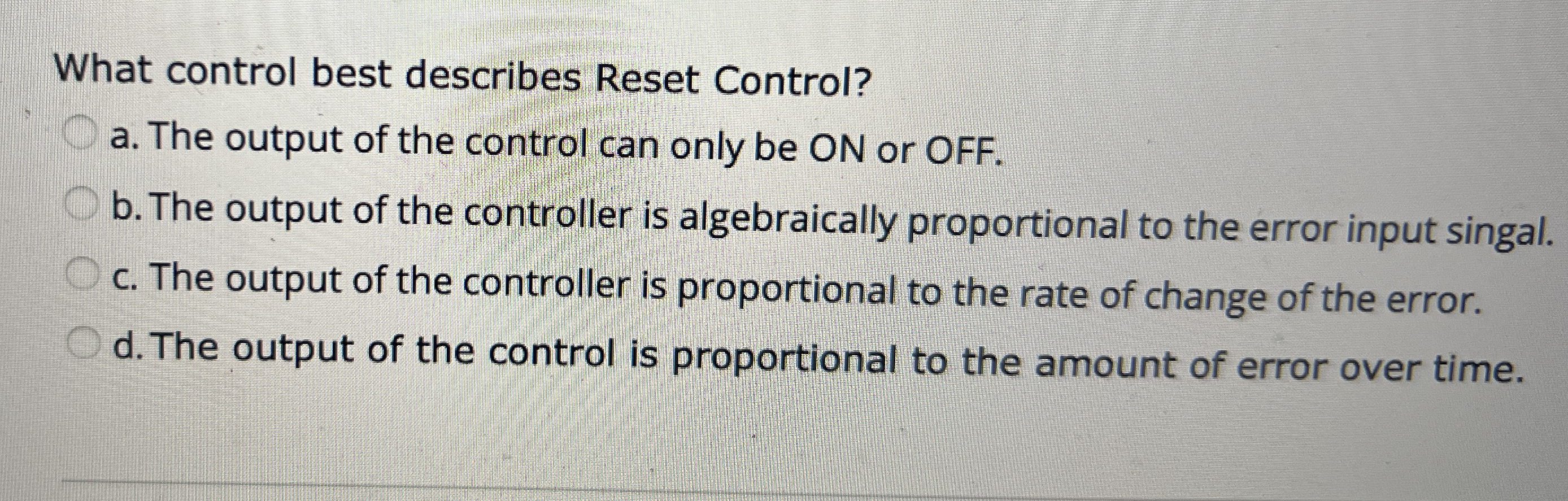 What control best describes Reset Control? a .