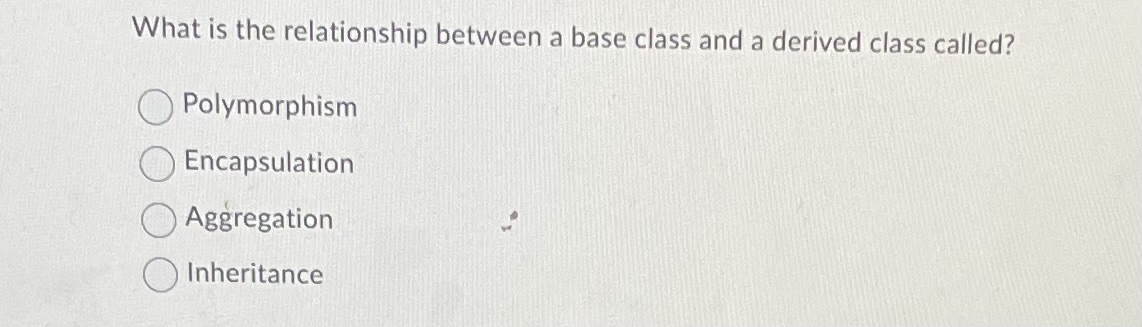 What is the relationship between a base class and