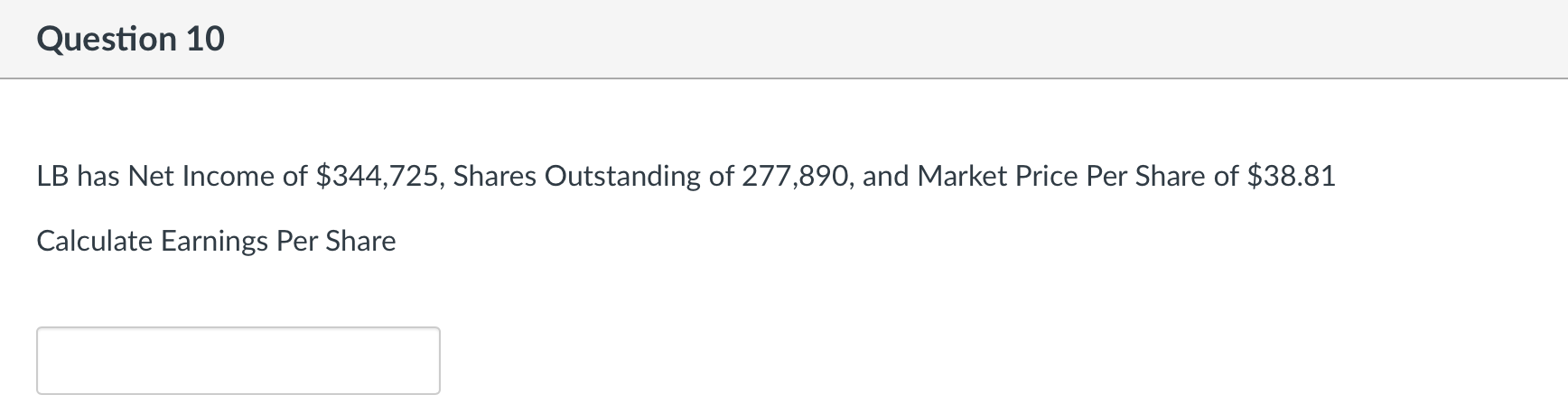 Question 1 Based on the table below, calculate