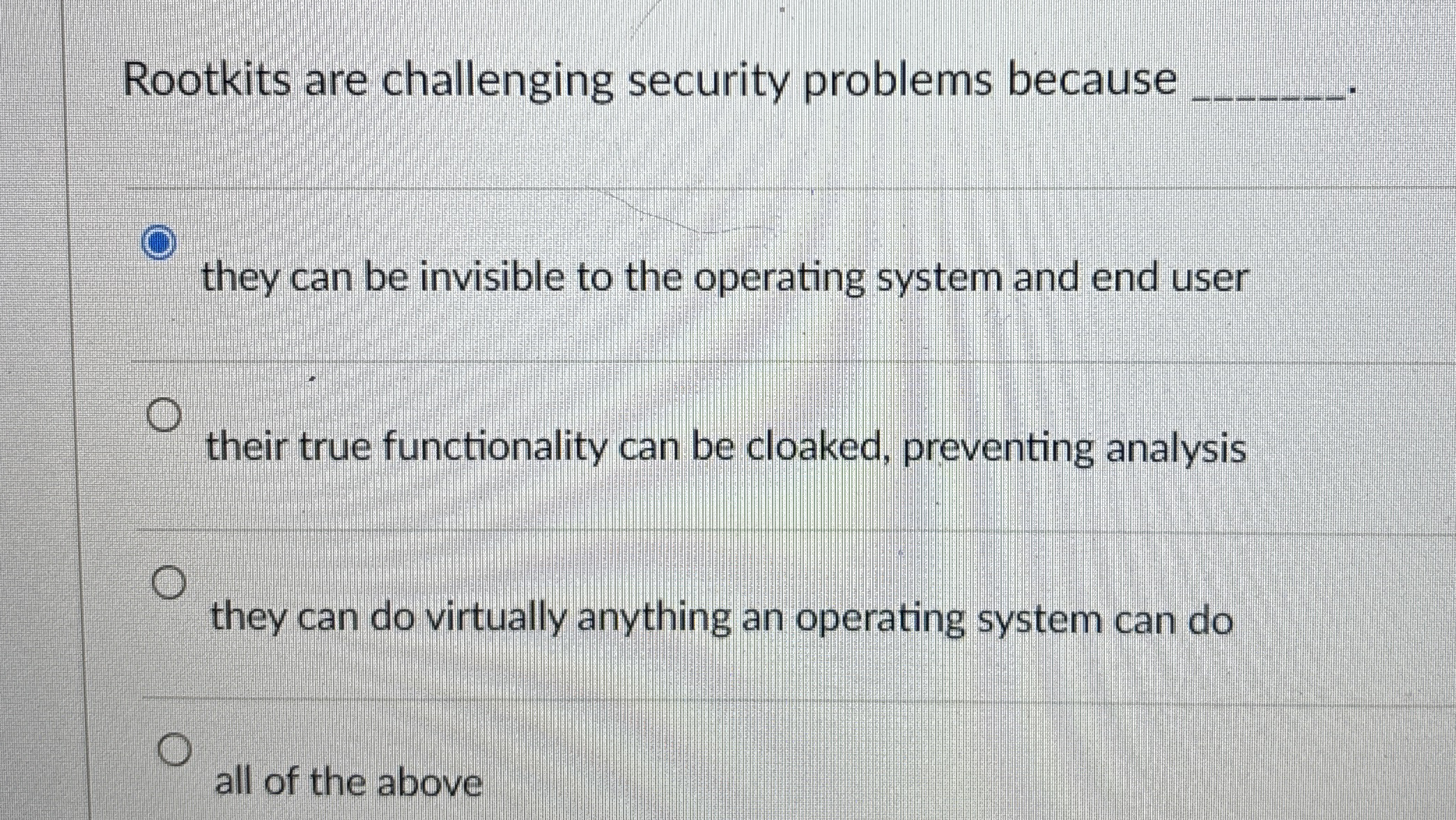 Rootkits are challenging security problems
