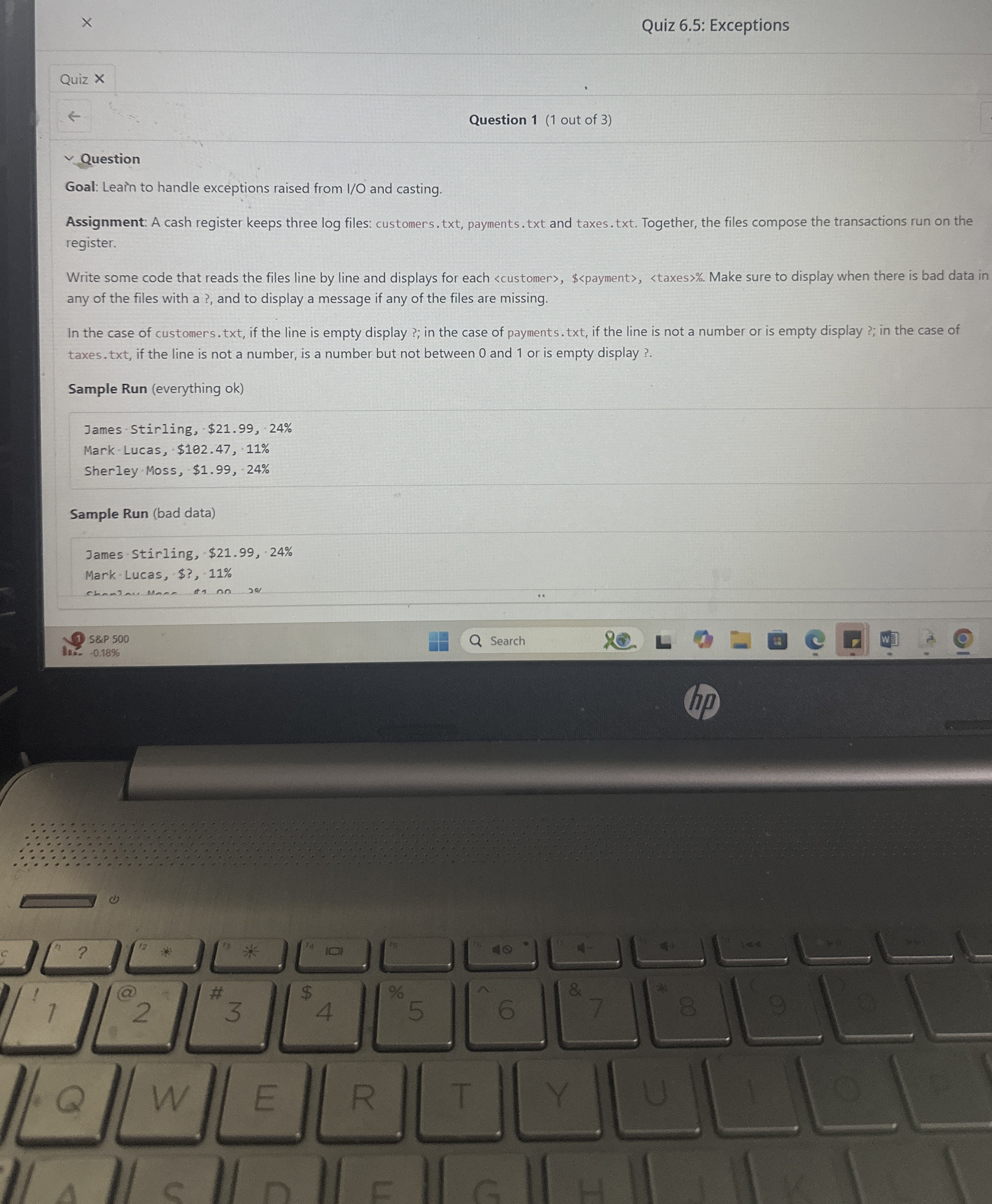 Question Goal: Leain to handle exceptions raised