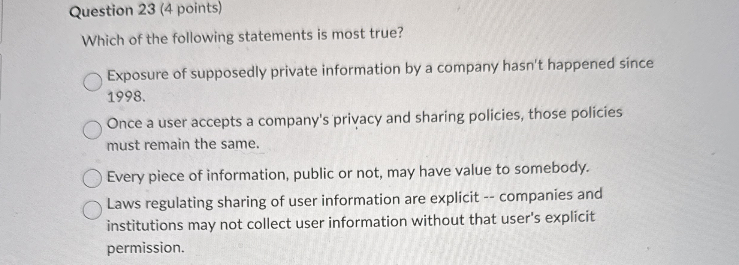 Question 2 3 ( 4 points ) Which of the following