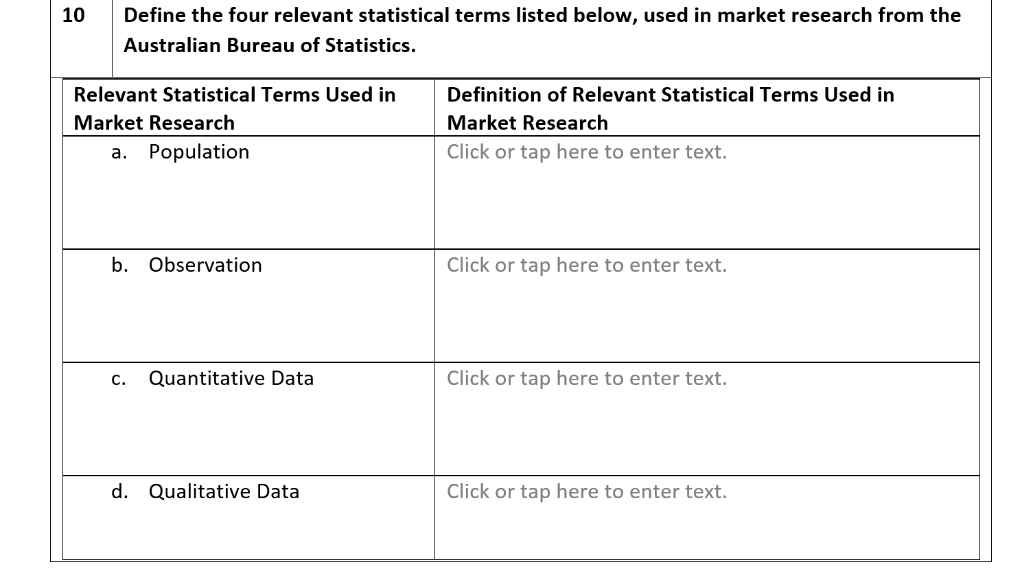 10 Define the four relevant statistical terms