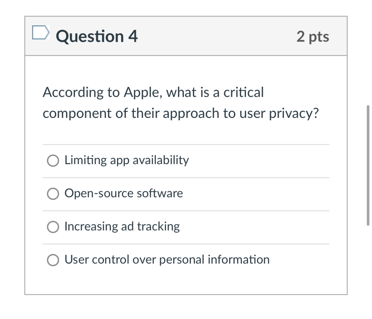 Question 4 2 pts According to Apple, what is a