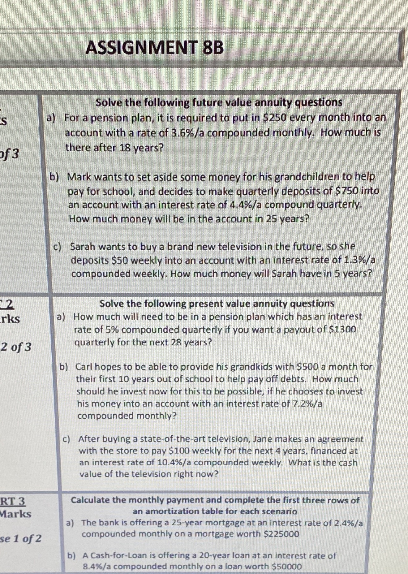 ASSIGNMENT 8B Solve the following future value