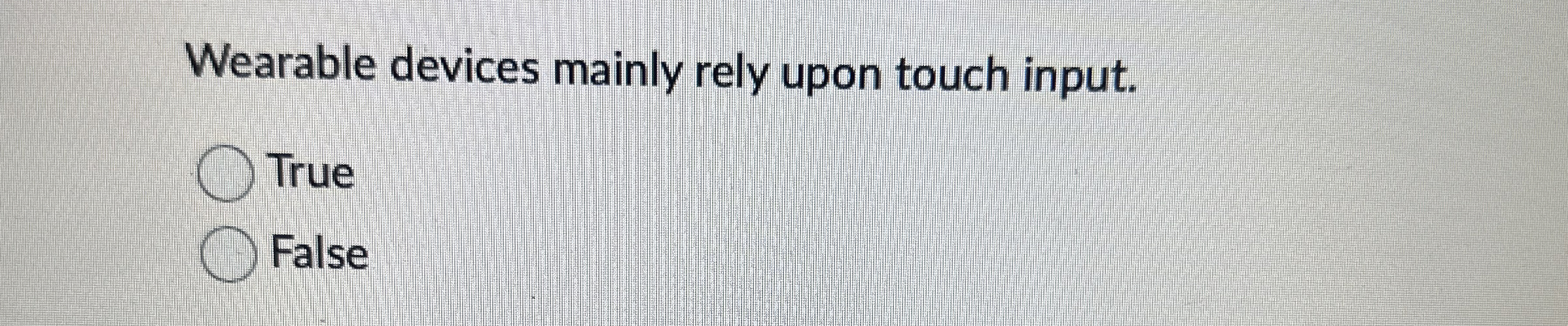 Wearable devices mainly rely upon touch input.