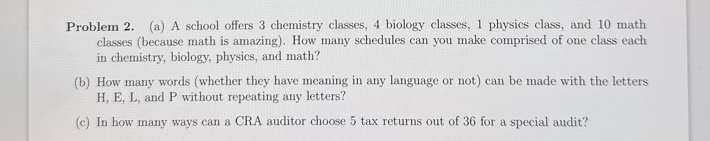 Problem 2 . ( a ) A school offers 3 chemistry