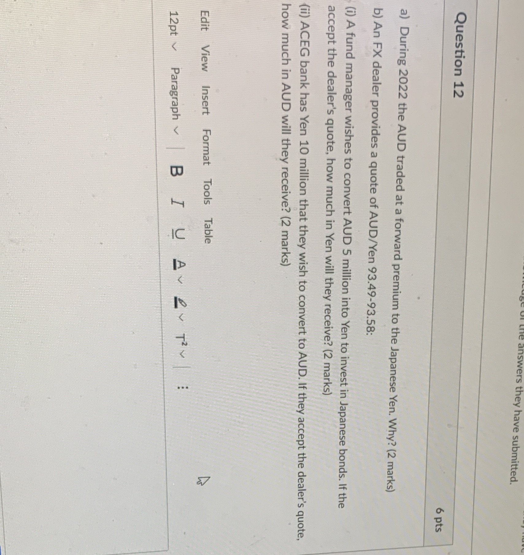 's they have submitted. Question 12 6 pts a)