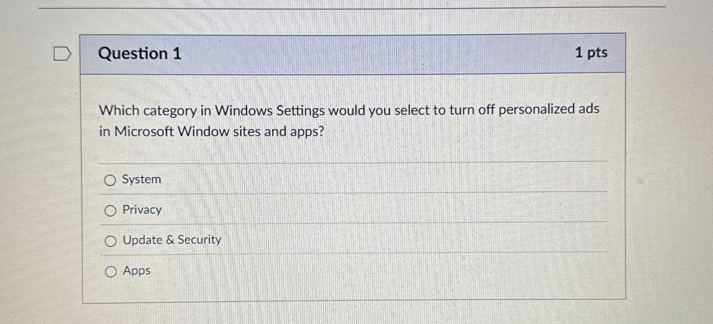 Question 1 Which category in Windows Settings