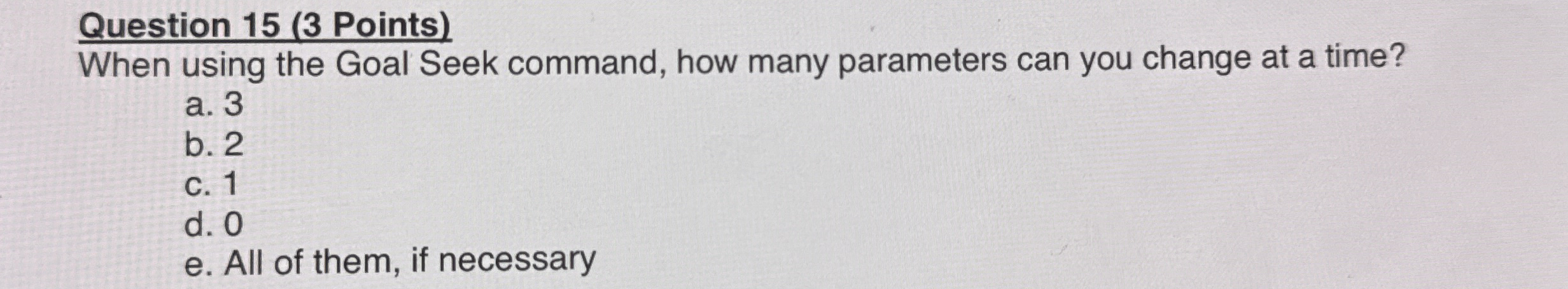 When using the Goal Seek command, how many