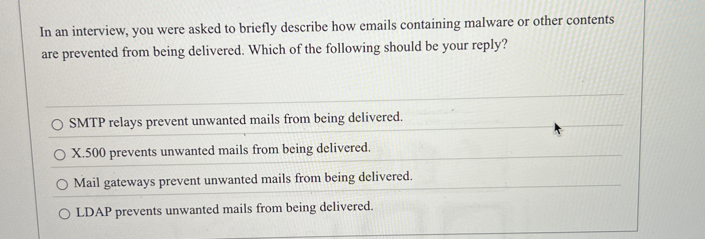 In an interview, you were asked to briefly