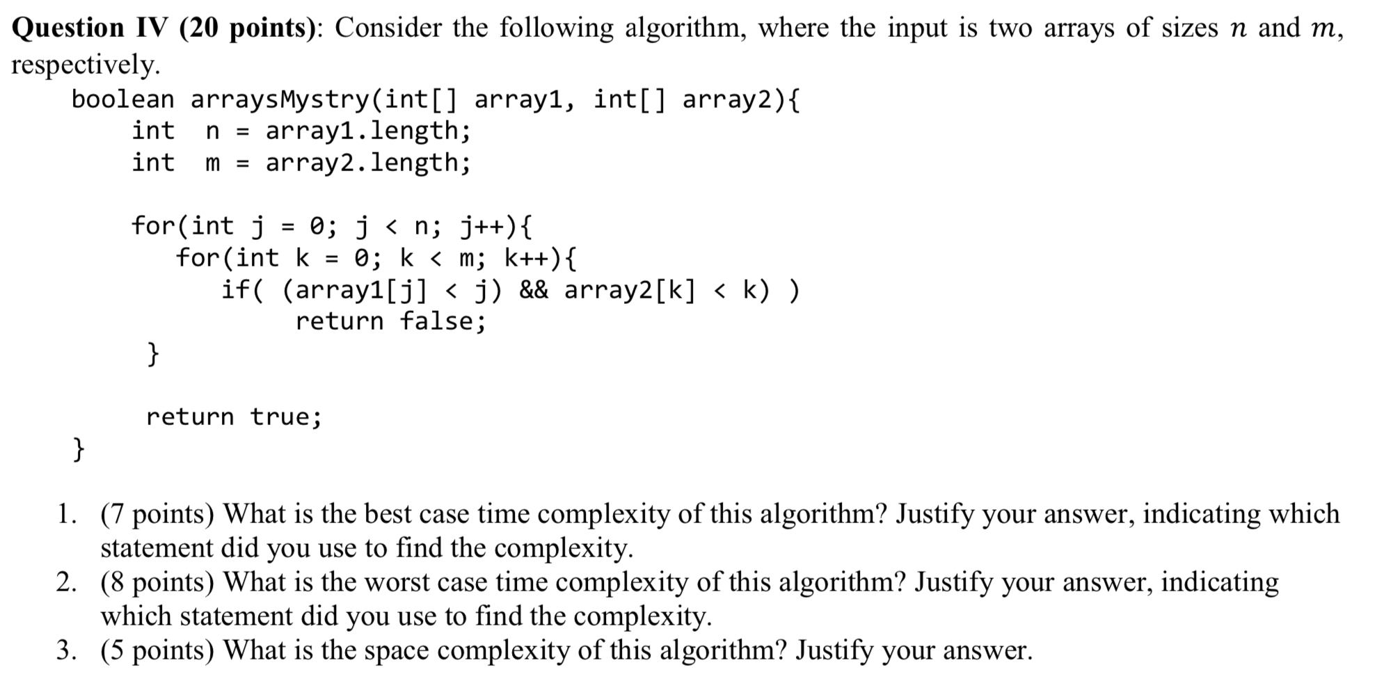 Question IV ( 2 0 points ) : Consider the