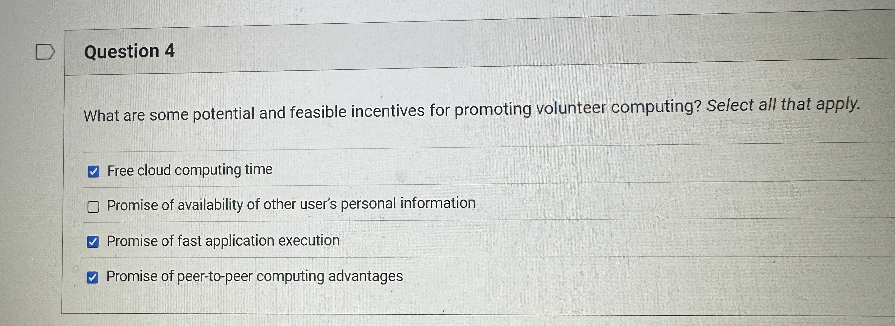 Question 4 What are some potential and feasible