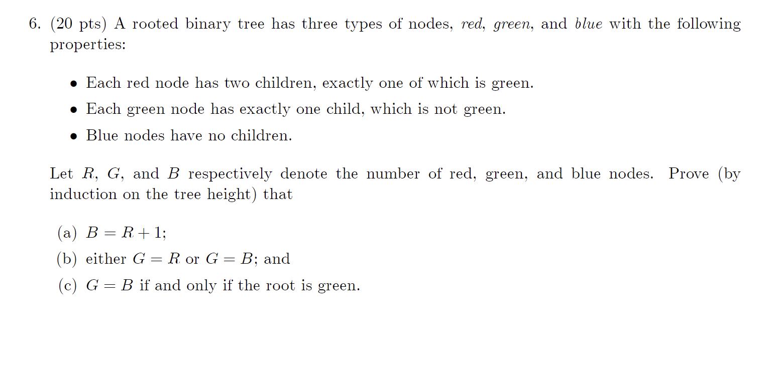 ( 2 0 pts ) A rooted binary tree has three types