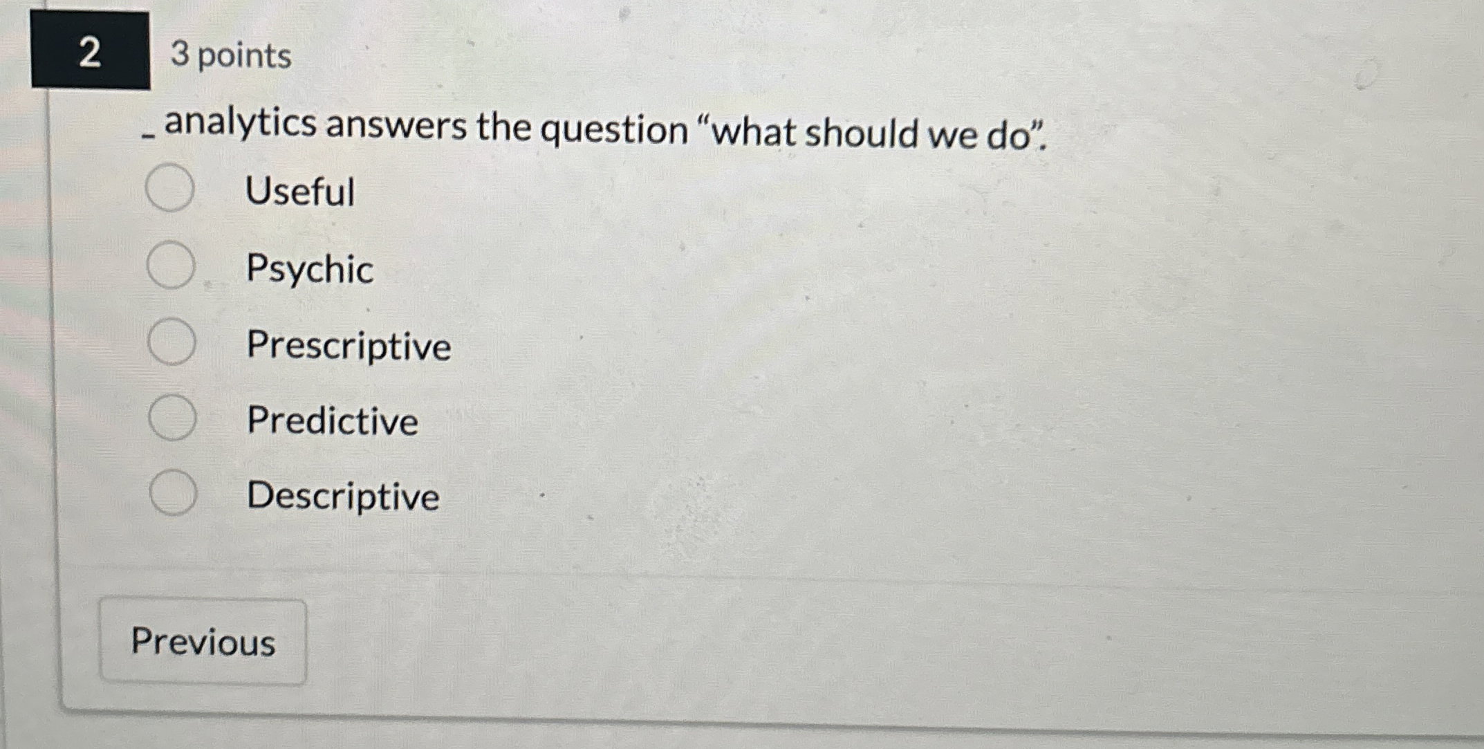 2 3 points _ analytics answers the question "what