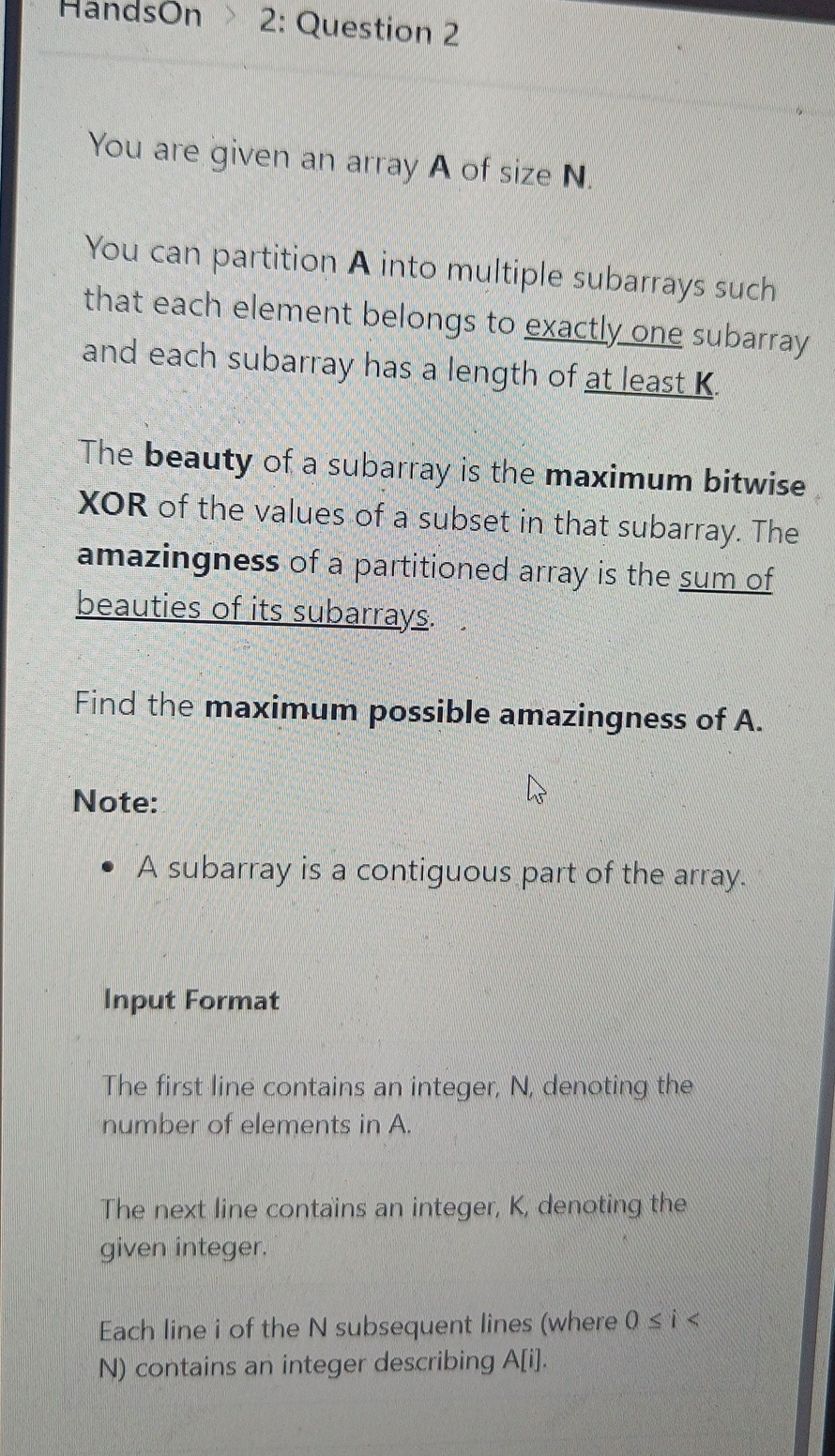 HandsOn 2 : Question 2 You are given an array A
