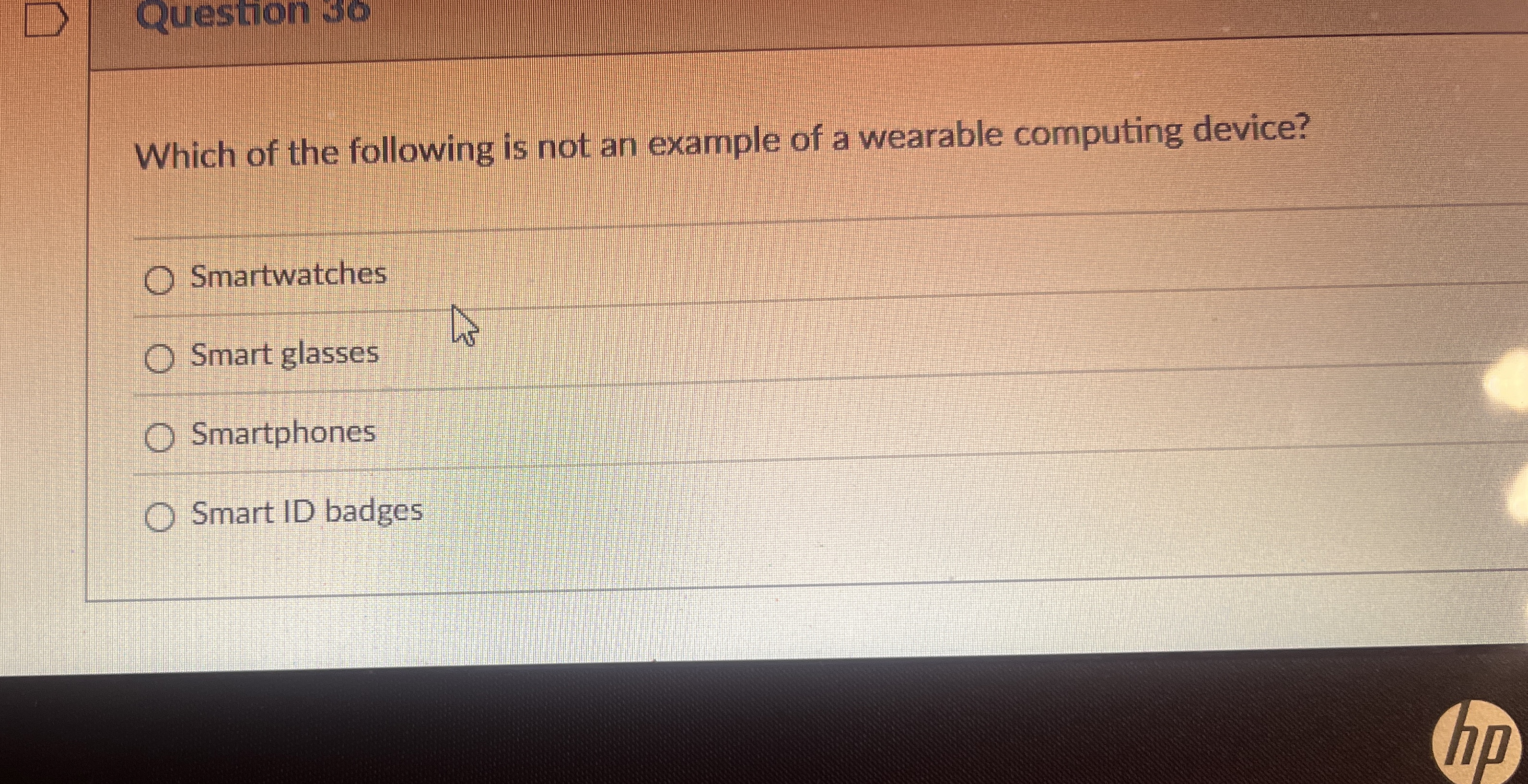 Question 3 0 Which of the following is not an