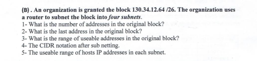 ( B ) . An organization is granted the block 1 3