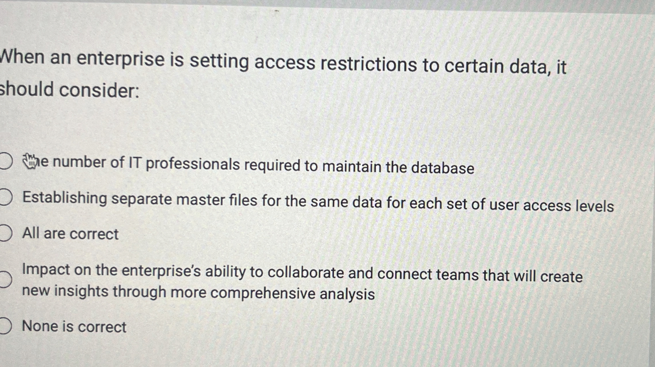 When an enterprise is setting access restrictions