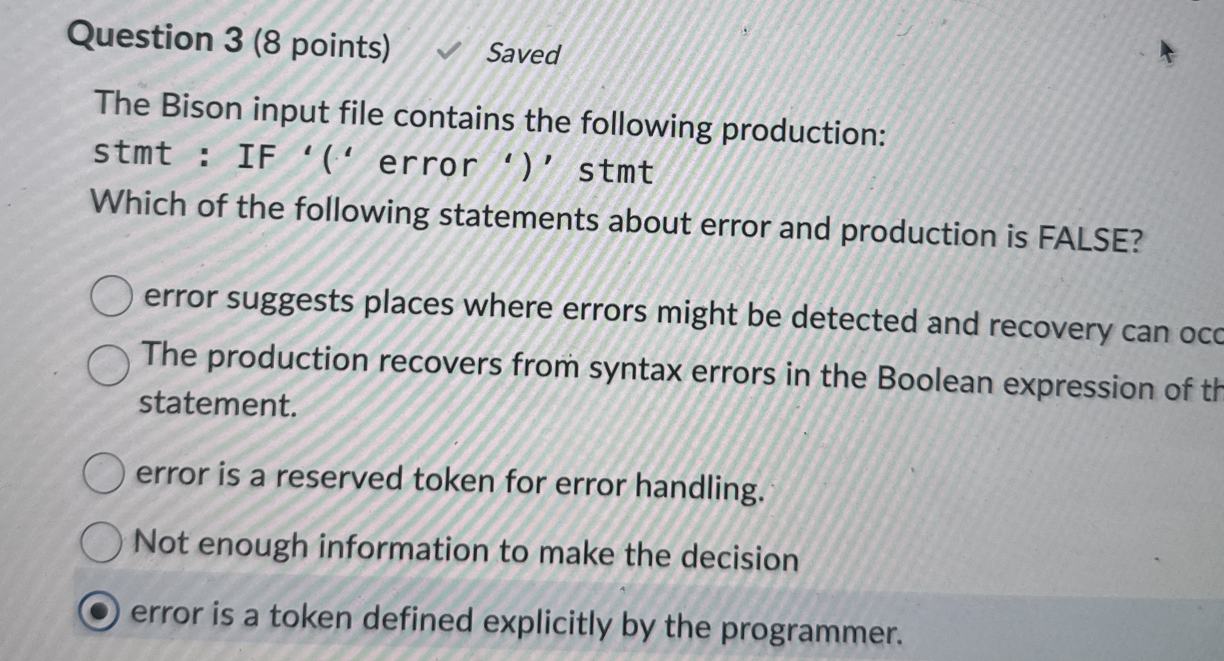 Question 3 ( 8 points ) The Bison input file
