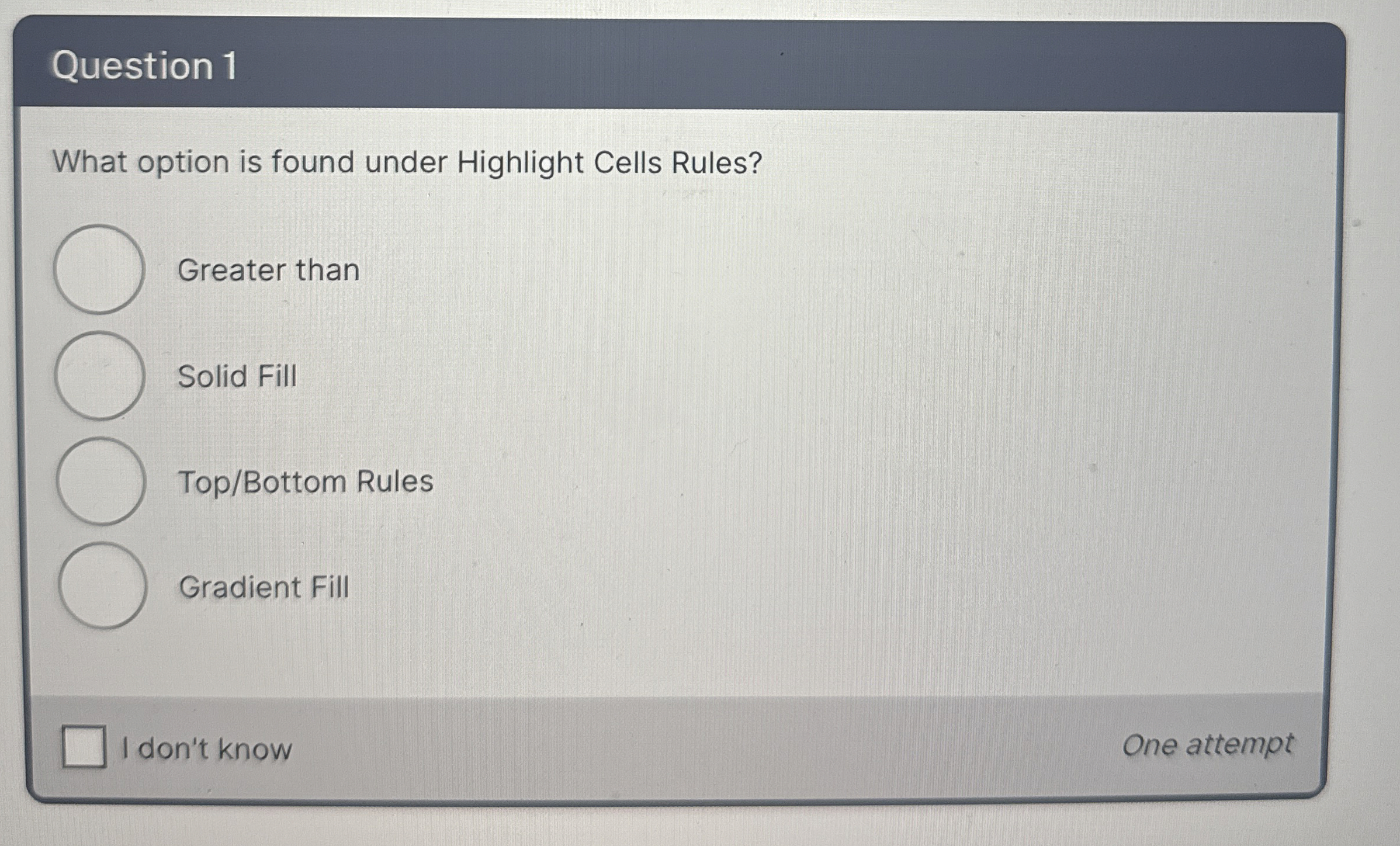 Question 1 What option is found under Highlight
