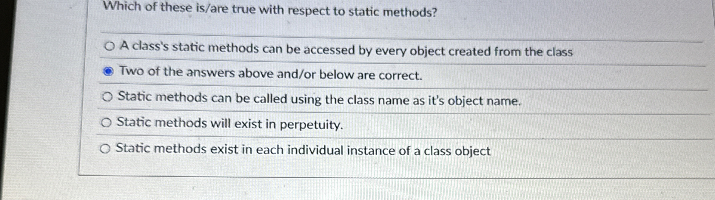 Which of these is / are true with respect to