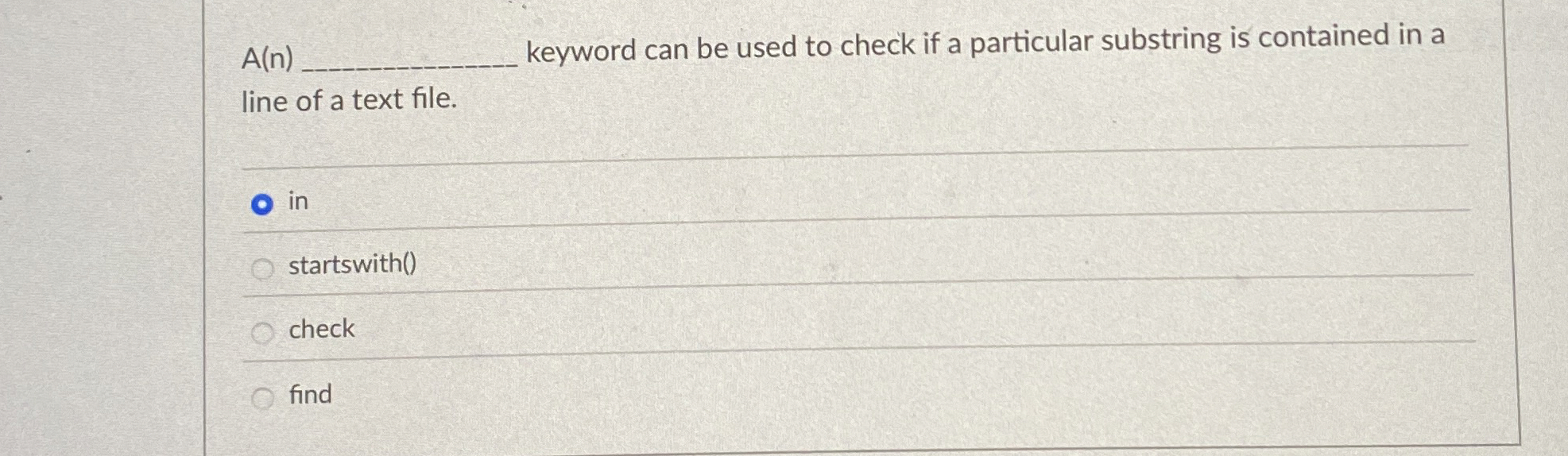 A ( n ) keyword can be used to check if a
