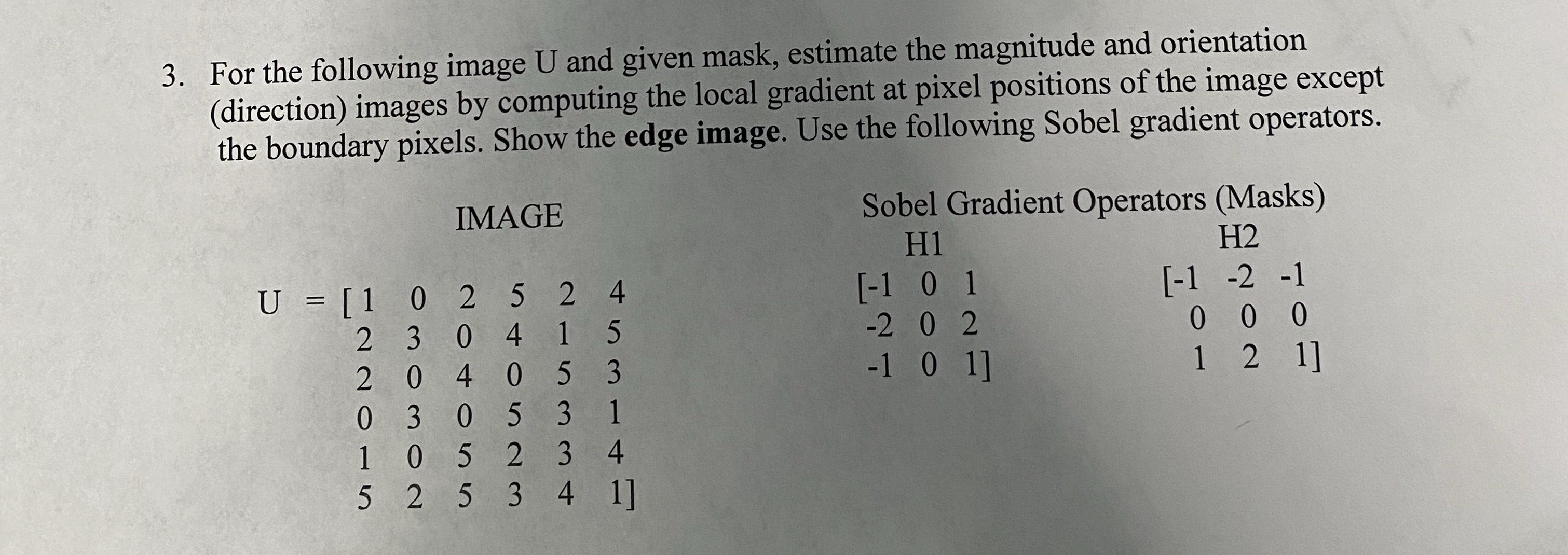 For the following image U and given mask,