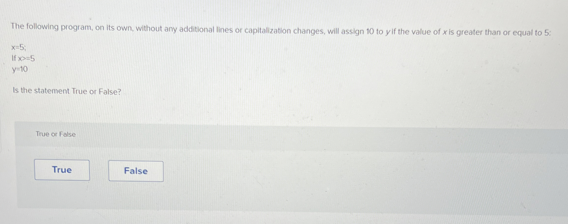 The following program, on its own, without any