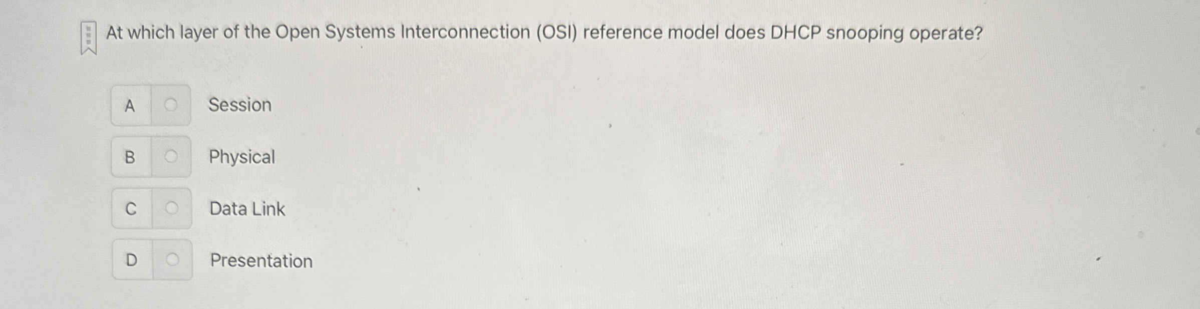 At which layer of the Open Systems