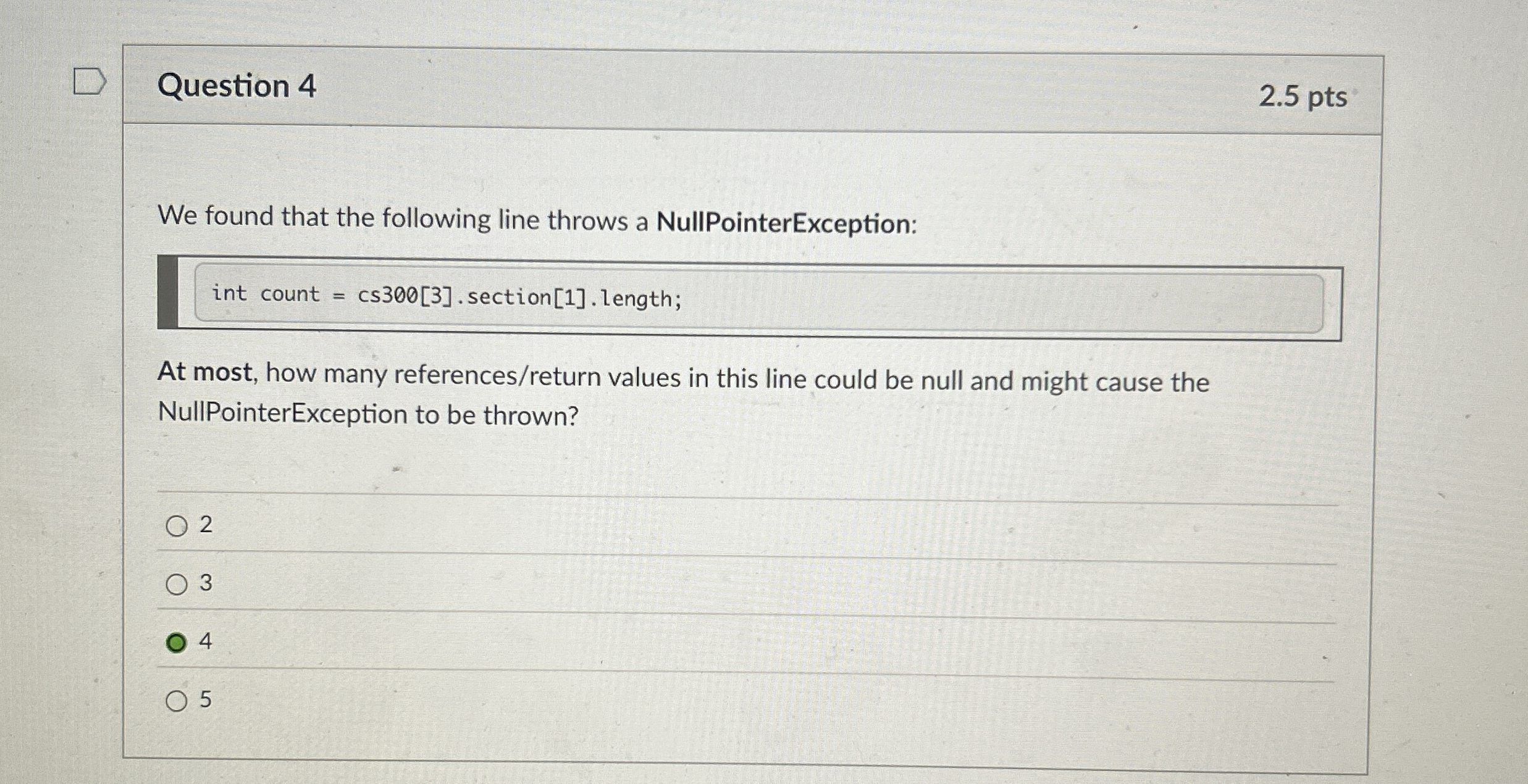 Question 4 We found that the following line