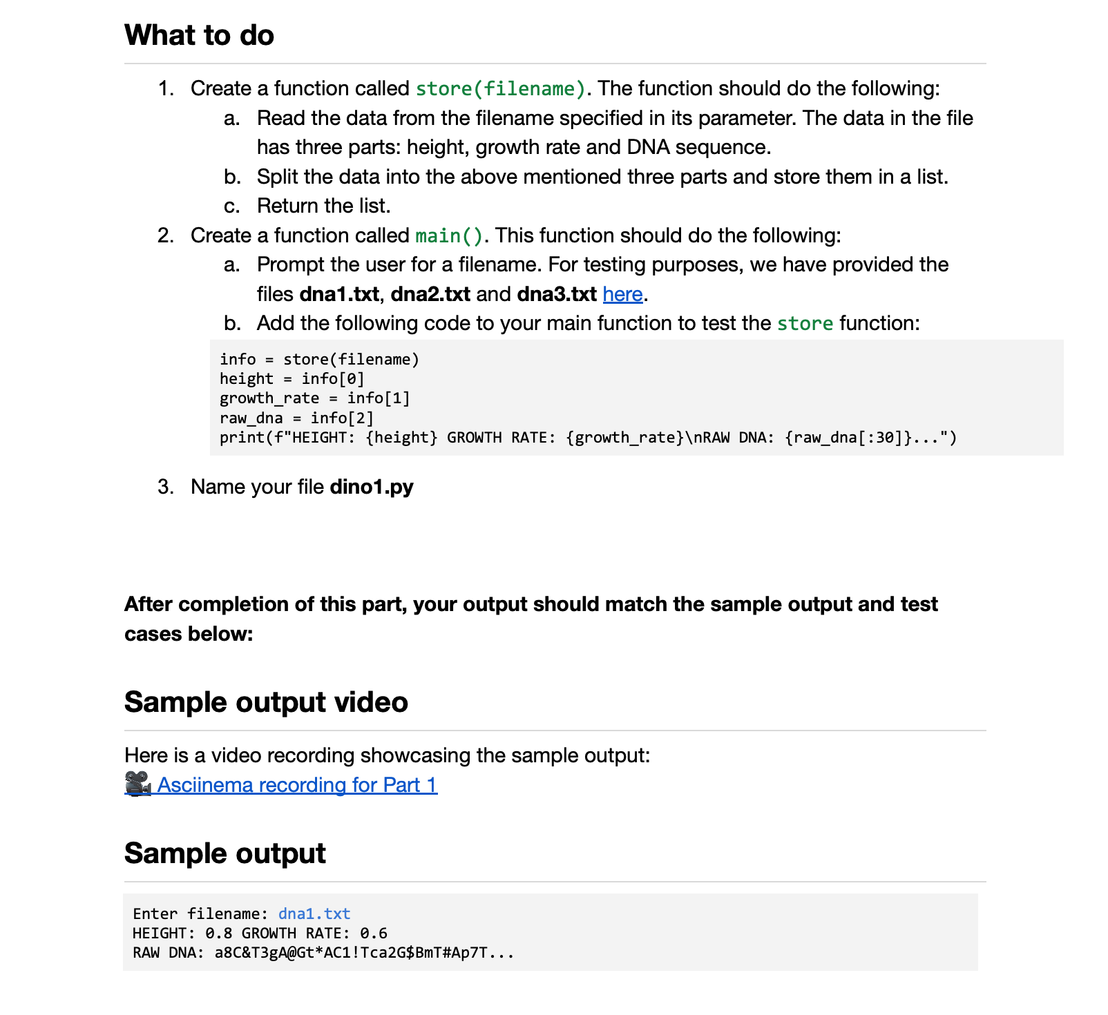 1 . Create a function called store ( filename ) .