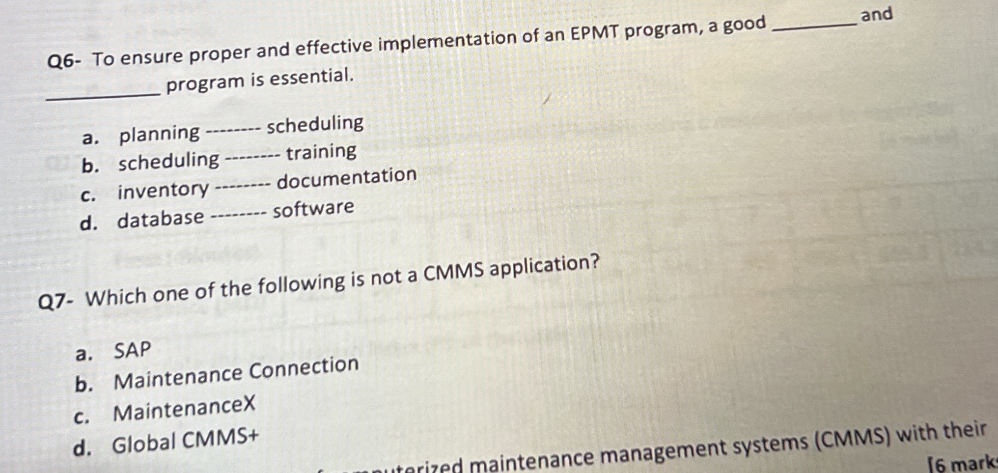 Q 6 - To ensure proper and effective
