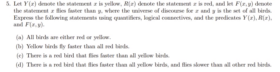 Let Y ( x ) denote the statement x is yellow, R (