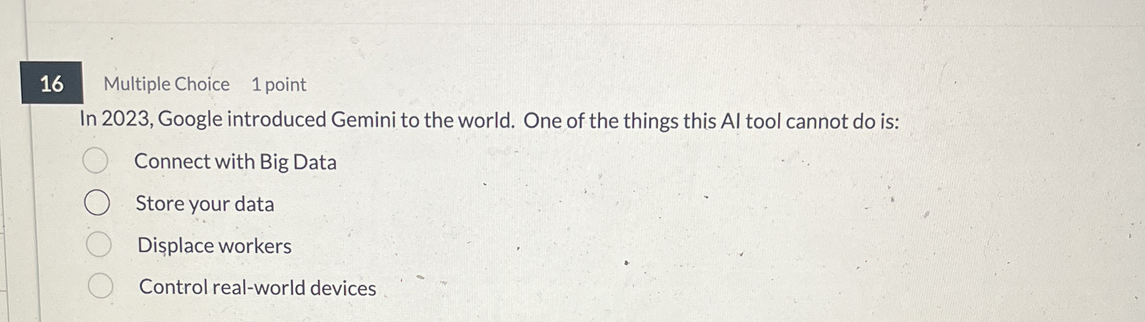 1 6 Multiple Choice 1 point In 2 0 2 3 , Google