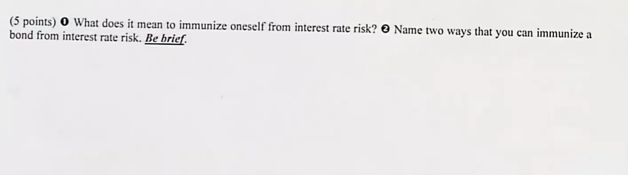 (5 points) . What does it mean to immunize
