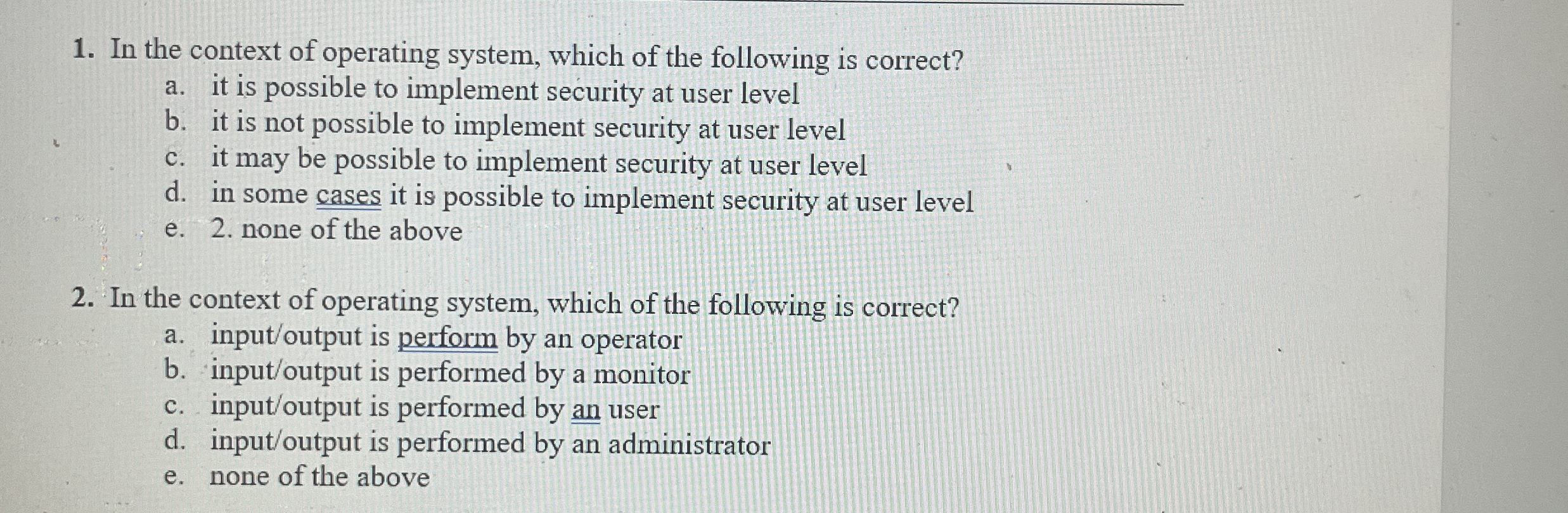 In the context of operating system, which of the