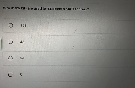 How many bits are used to represent a MAC