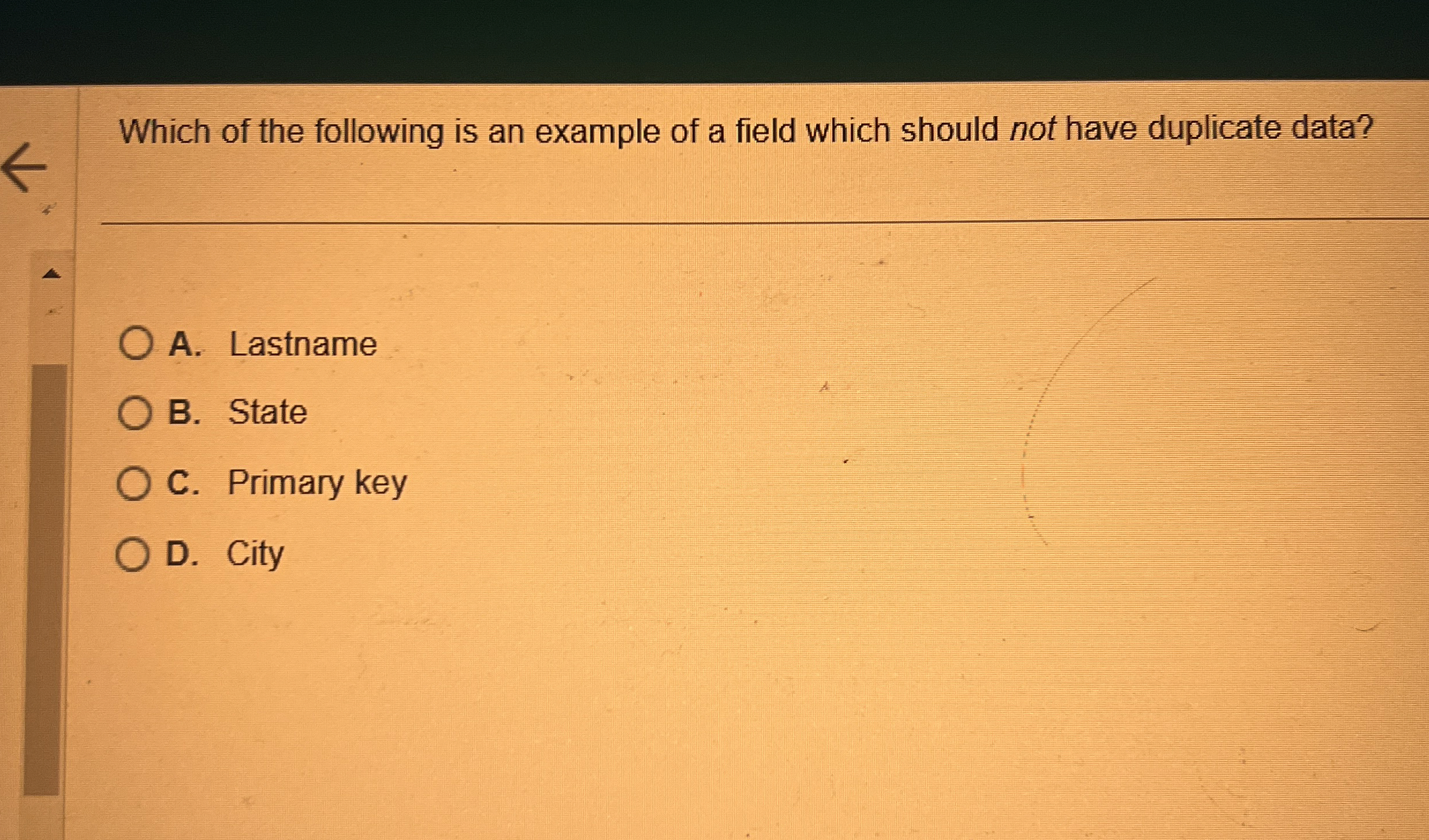 Which of the following is an example of a field