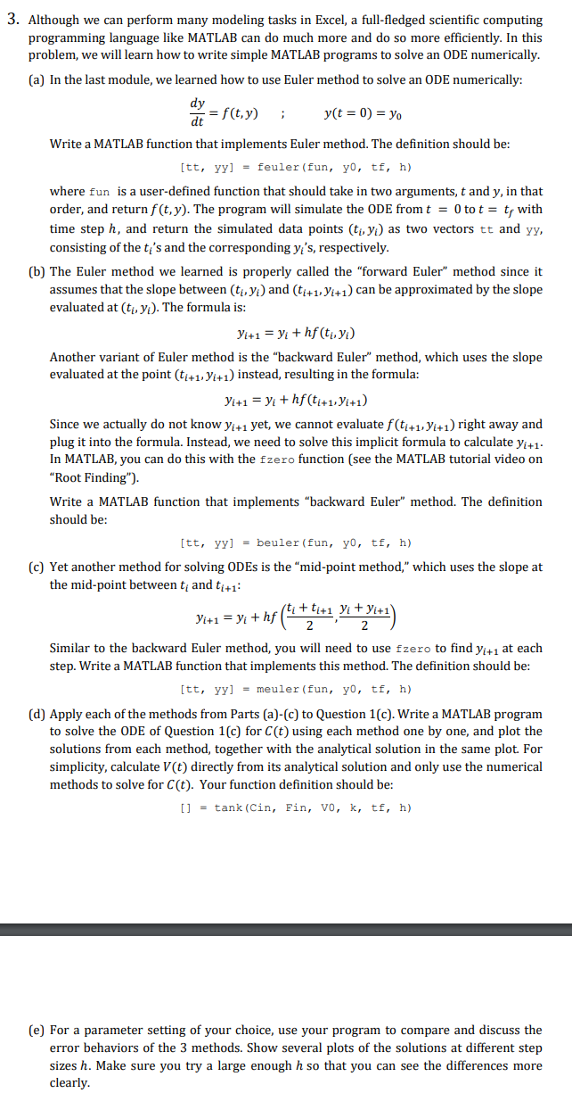 Although we can perform many modeling tasks in