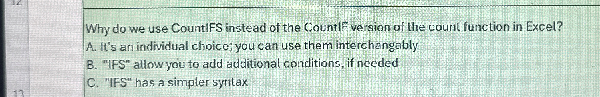 Why do we use CountIFS instead of the CountIF