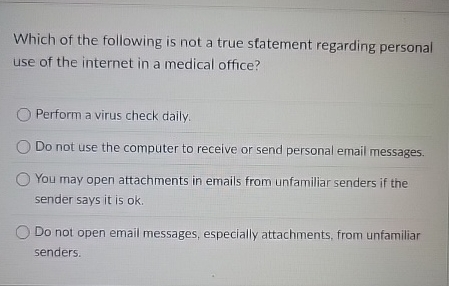 Which of the following is not a true statement