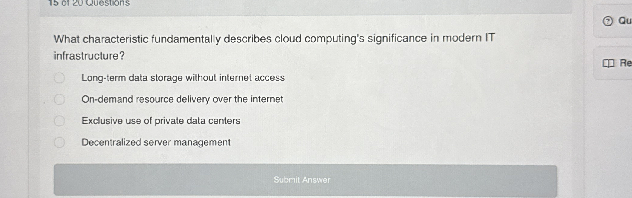 What characteristic fundamentally describes cloud