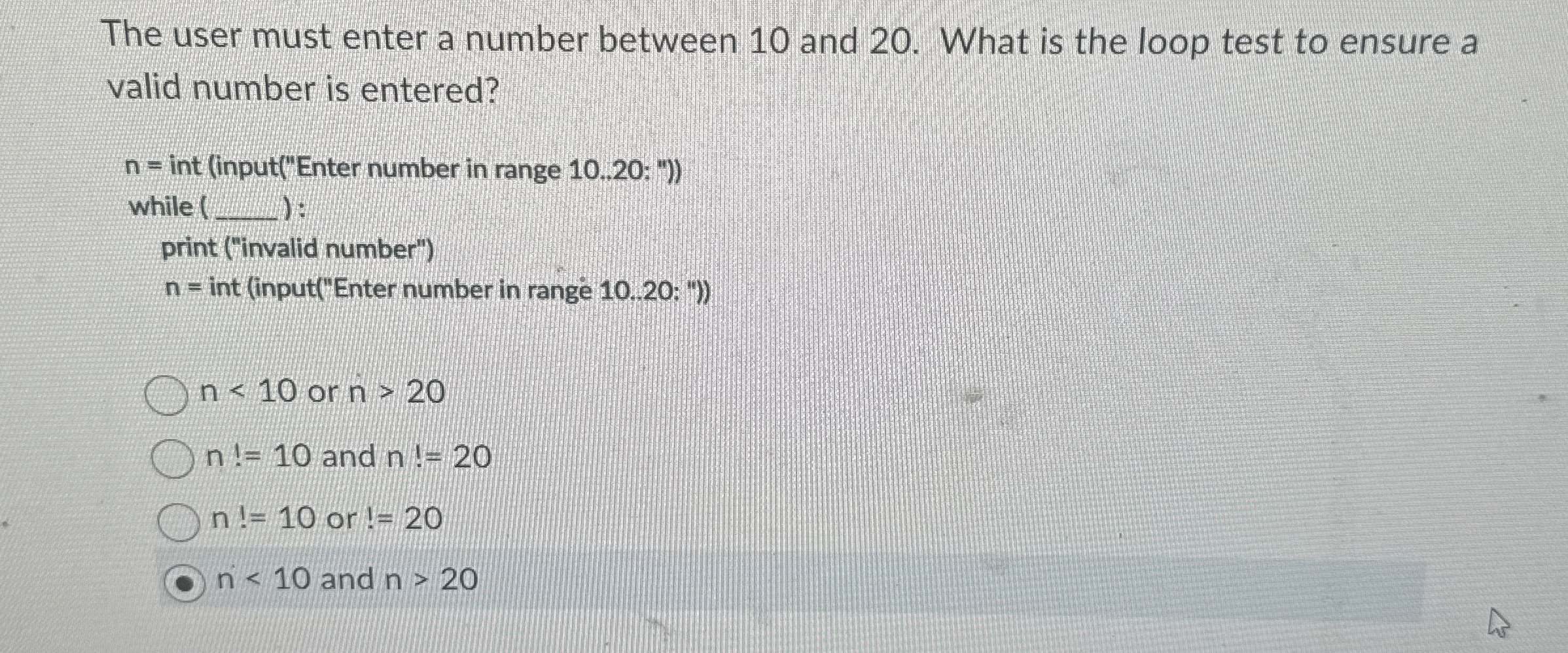 The user must enter a number between 1 0 and 2 0