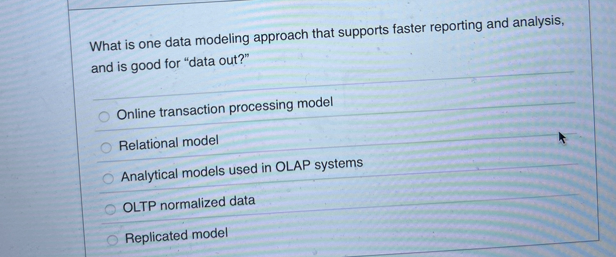 What is one data modeling approach that supports